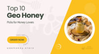 10 Distinct Geo Honey Selections for Discerning Honey Connoisseurs
