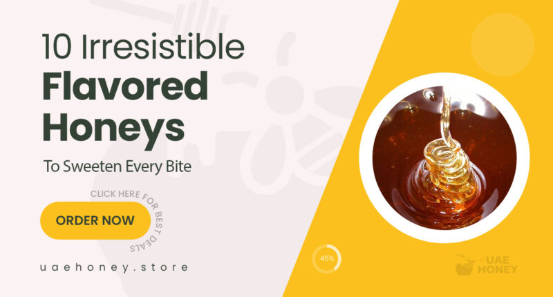 10 Flavor-Infused Honeys That Make Every Drizzle Delicious