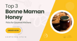 3 Irresistible Bonne Maman Honey Picks Every Gourmet Pantry Needs