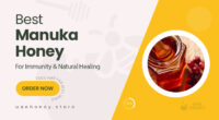 Powerful Manuka Honey Choices That Support Immunity and Healing