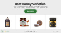 Best Honey Varieties for Everyday and Gourmet Cooking