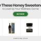 Buy These Honey Sweeteners to Level Up Your Wellness Game