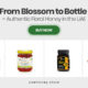 From Blossom to Bottle – Authentic Floral Honey in the UAE