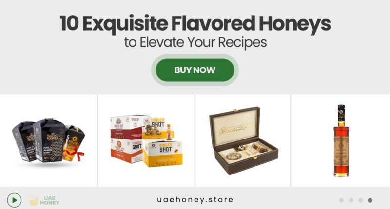 10 Exquisite Flavored Honeys to Elevate Your Recipes